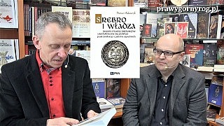 Gabriel Maciejewski i dr hab. Dariusz Adamczyk o książce: Srebro i Władza