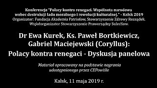 dr Kurek, ks. Bortkiewicz, „Coryllus” – dyskusja na Konferencji „Polacy i renegaci” Kalsk 11.05.2019