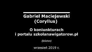 Gabriel Maciejewski – O koniunkturach i portalu szkolanawigatorow.pl