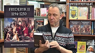 Gabriel Maciejewski: Fryderyk II – o cesarskiej empirii i mechanizmie wyparcia